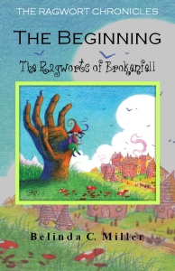 Ragworts Chronicle I: The Beginning